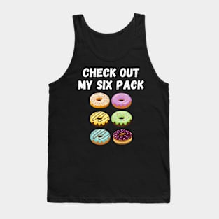 Check Out My 6 Pack Donut Tank Top